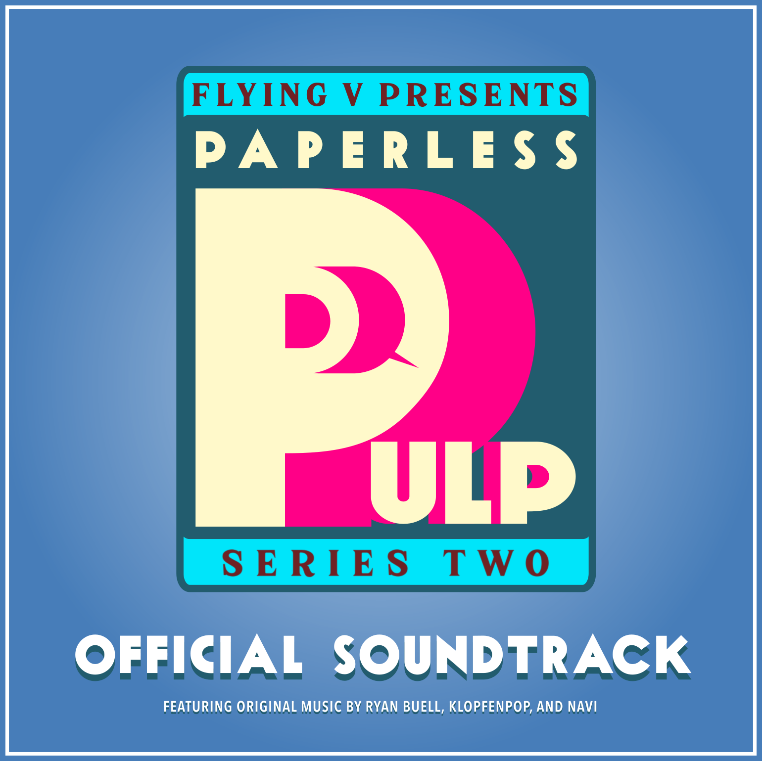 Paperless Pulp Series Two Official Soundtrack Released!